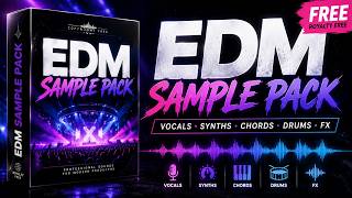 FREE EDM Sample Pack 2026 ⚡ Vocals, Synths, Chords