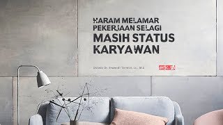 Haram Melamar Pekerjaan Selagi Masih Status Karyawan - Ustadz Dr. Erwandi Tarmizi, Lc,. M.A.
