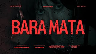 Bara Mata - Natasya Putri [MV]
