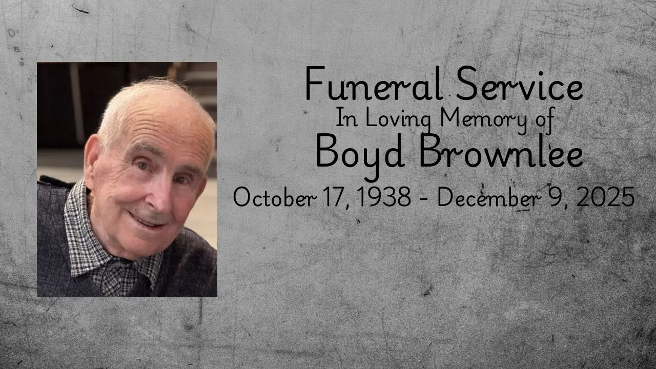 Funeral Service in loving Memory of Boyd Brownlee - YouTube
