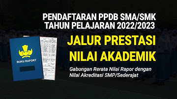 Pendaftaran PPDB SMA/SMK Jalur Prestasi Nilai Akademik