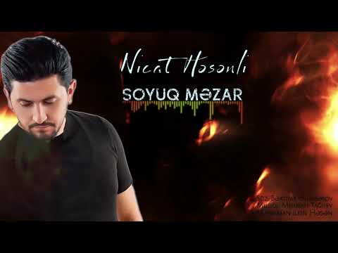 Nicat Hesenli - Soyuq Mezar (Yeni 2020)