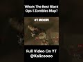 What's The BEST Black Ops 1 Zombies Map? #bo1 #callofduty #blackops #blackops1 #zombies #cod #kalico