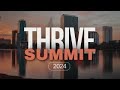 Thrive summit 2024 a transformative experience in orlando florida