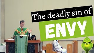 The Deadly Sin of ENVY // Fr. Richard Conlin's Homily - 25th Sunday Year B