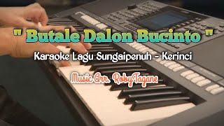 BUTALE DALON BUCINTO | ™ Karaoke Lagu Daerah Kota Sungai Penuh ™ | Keyboardis Pemula Yamaha PSR S950
