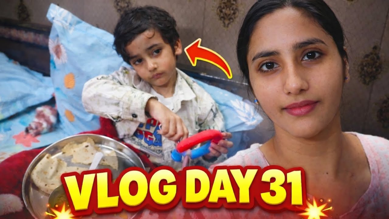 Vlog Day 31 | Ghar Ka Normal Din But Special Moments