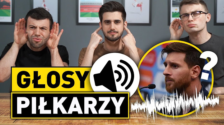 Rozpoznaj PIŁKARZA po GŁOSIE! Nowy QUIZ piłkarski!