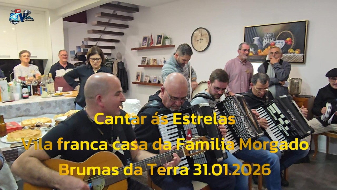 Cantar ás Estrelas Casa da Familia Morgado Brumas da Terra Vila Franca do Campo 31 01 2026