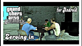 Gta san Andreas Zeroing in - for Android