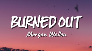 Morgan Wallen - Burned Out (New Song 2026) Cover Remix