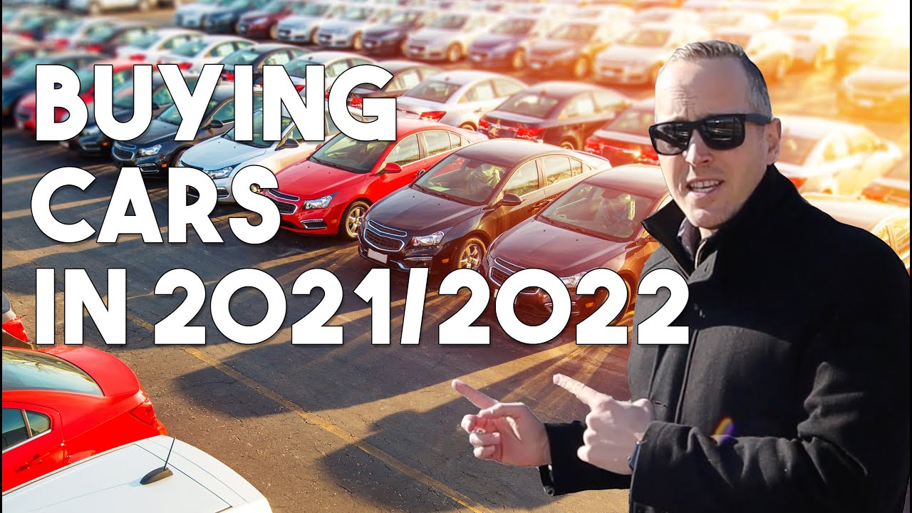 Buying a Car in 2021/2022 is the WORST!