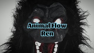 Ren - Animal Flow (Lyrics)