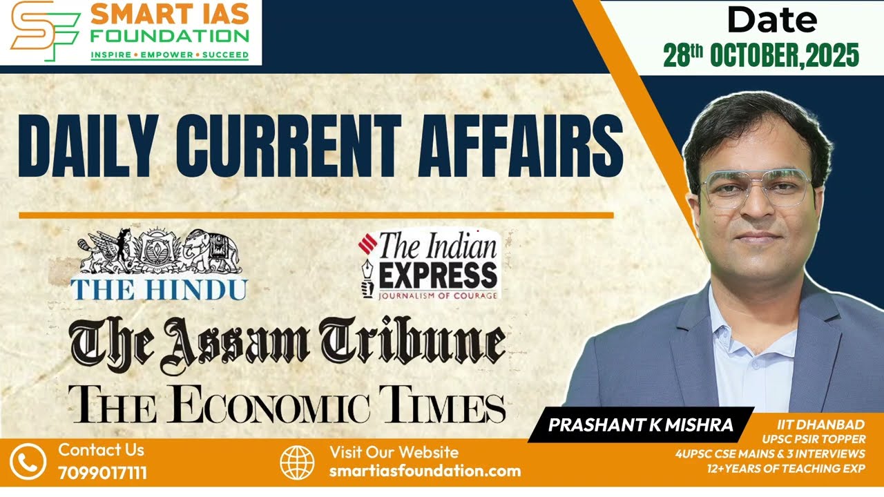 DAILY CURRENT AFFAIRS [28th October , 2025] by Prashant K Mishra SIR | SMART IAS Foundation