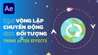 loopOut(cycle) - Expressions đơn giản nhưng hiệu quả sử dụng trong Motion Graphics | Green Academy