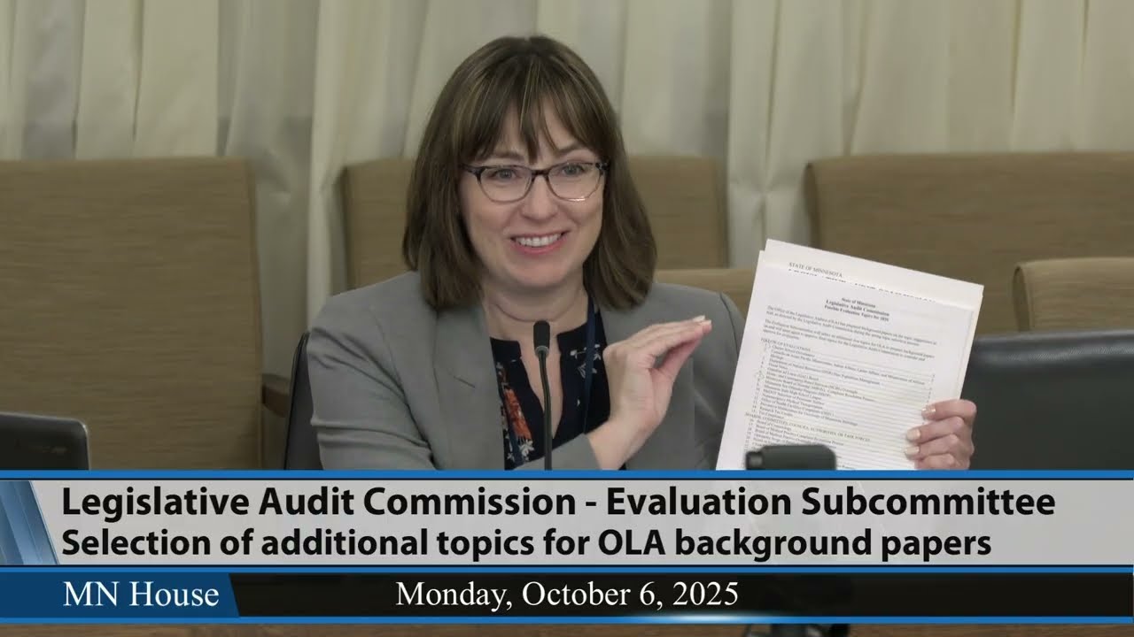 Legislative Audit Commission - Evaluation Subcommittee  10/6/25