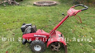 MTD Yard Machine disaster to tilling again?