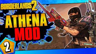 Borderlands 2 | Athena Mod Playthrough | Day #2