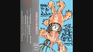 Eddie Ill &amp; D.L. -  The Time Has Come (Mixtape) (Tape 2) (1999)