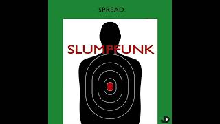 Watch Spread Slumpfunk video