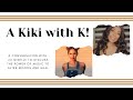 A Kiki with K! | Music &amp; Moods