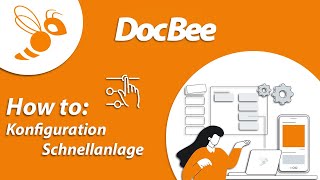 Docbee Leistungen - Konfiguation Der Schnellanlage