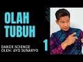 Olah Tubuh part 1 (tubuh penari, pernafasan, pemanasan)