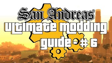 The ULTIMATE MODDING GUIDE for GTA San Andreas (2025) #6 - Where to Find Mods and Pro Tips