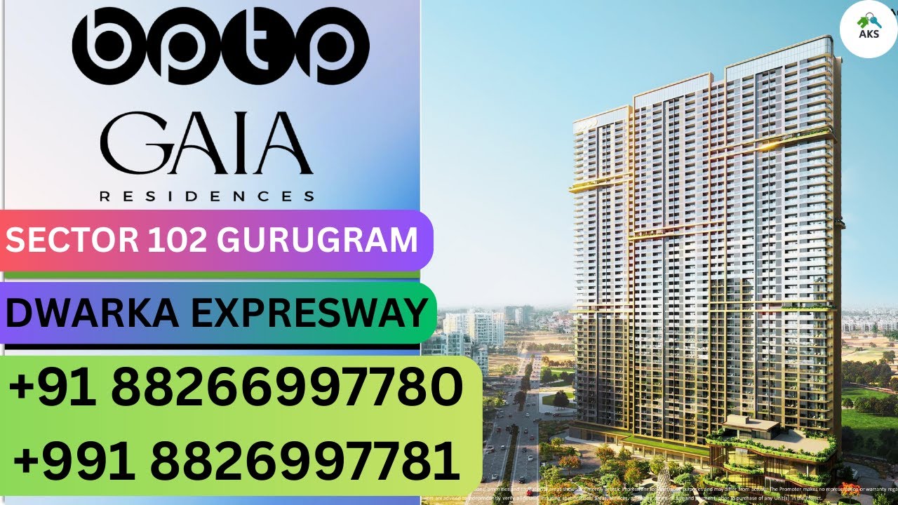 New Launch Luxury Apartments Bptp GAIA Residences Dwarka Expressway  