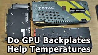 Do GPU Backplates Decrease Temperatures