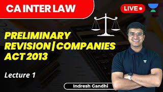 L1 - Preliminary | Revision | Companies Act 2013 | Indresh Gandhi