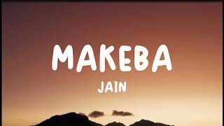 Jain - Makeba (Lyrics) screenshot 4