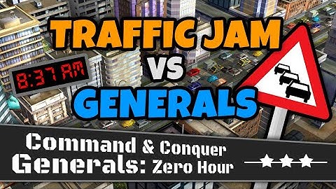 Traffic Jam VS Generals | C&C Generals Zero Hour