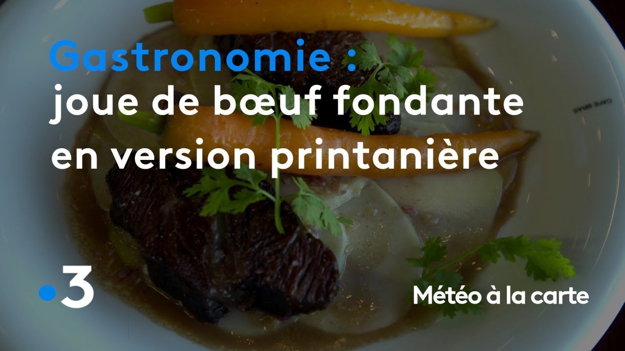 Gastronomie Joue De Bœuf Fondante En Version Printaniere Meteo