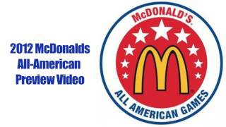 2012 McDonald's All American Preview Video - Highlights of all 24 McDonalds All-Americans