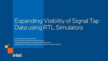 Expanding Visibility of Signal Tap Data Using RTL Simulators