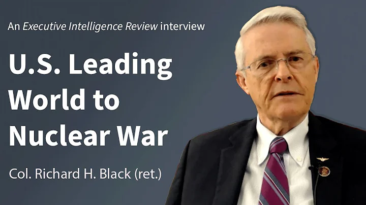 Col. Richard Black: U.S. Leading World to Nuclear ...