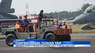 Nancy Pelosi's historic Taiwan trip earns stark warnings from China