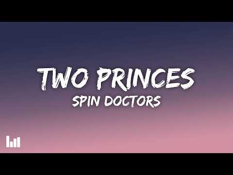 Spin Doctors - Two Princes (Lyrics)