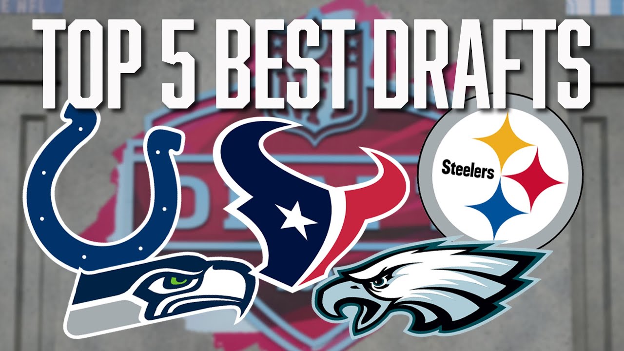Top 5 Best Drafts 2023 NFL Draft Steelers Eagles Colts