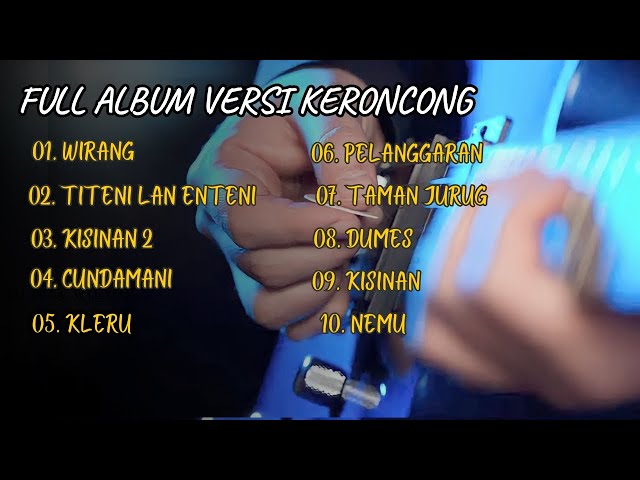 Full Album Lagu Keroncong - Wirang - Titeni Lan Enteni || Musik Terpopuler 2023 (Viral Tiktok) class=