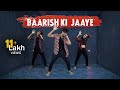 Baarish Ki Jaaye Dance Video | B Praak Ft Nawazuddin | Vicky Patel Choreography