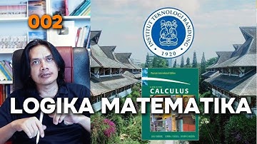 Logika Matematika: Implikasi, Kontraposisi, dan Ekuivalensi | Kalkulus ITB (Calc002