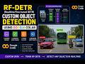 RF-DETR: How to Train for Object Detection on a Custom Dataset