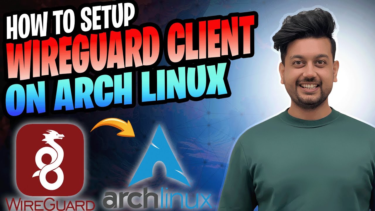 How to setup Wireguard Client on Arch Linux (2025) - YouTube