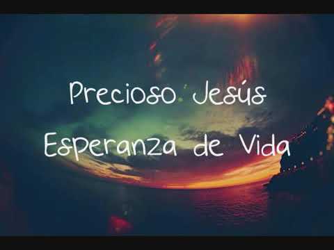 Precioso Jesus (letra)- Esperanza de vida. . camera iphone 8 plus apk
