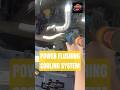Power Flushing Cooling System. #flush #Flushing #powerflush #coolingsystem #coolant