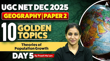 UGC NET Geography | UGC NET Geography Paper 2 Theories of Population Growth | By Preeti Mam