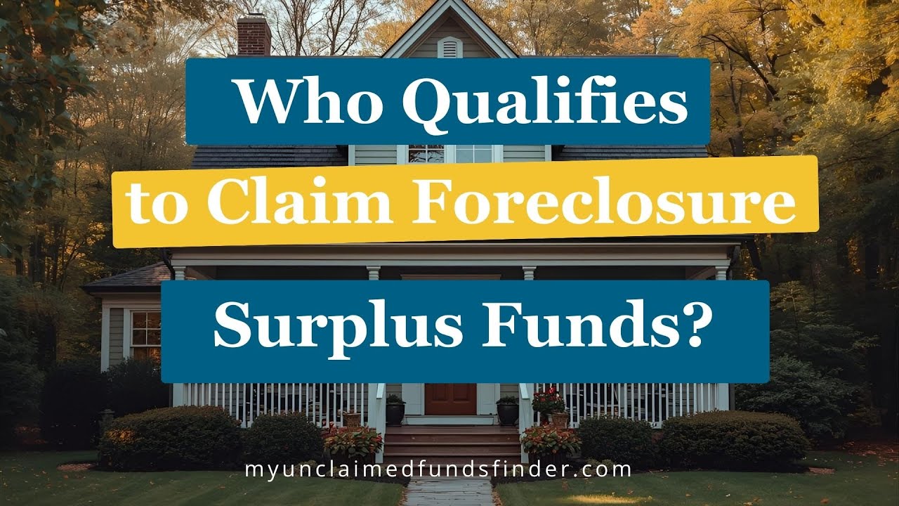 Who qualifies to claim foreclosure surplus funds - YouTube