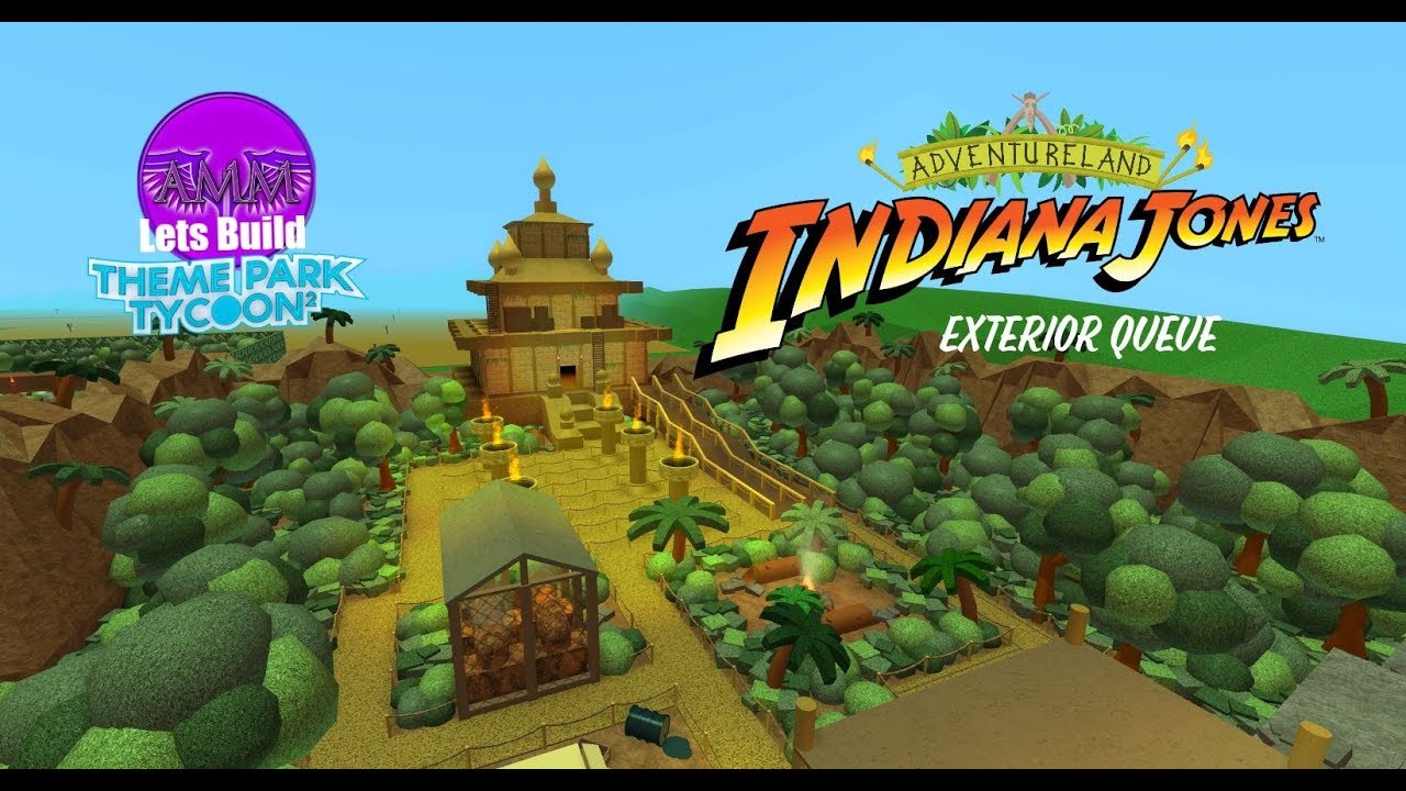 Lets Build Tpt2 Disneyland S Adventureland Indiana Jones Exterior Queue Youtube - roblox adventure theme park tycoon 2 how to build temple